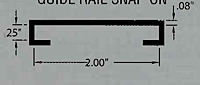 1/4 in x 2 in Guide Rail Snap-On (AR520)